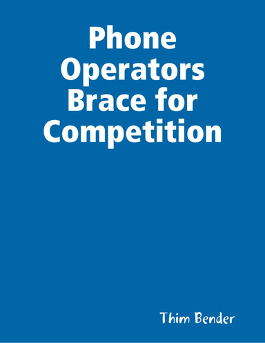 Phone Operators Brace for Competition
