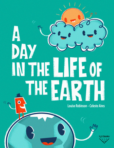 A Day In the Life of the Earth