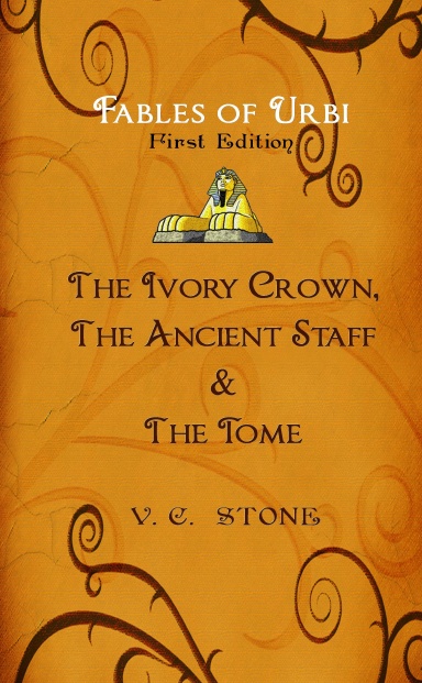 THE IVORY CROWN, THE ANCIENT STAFF & THE TOME