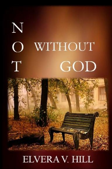 NOT WITHOUT GOD