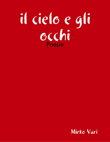 il cielo e gli occhi