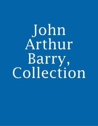 John Arthur Barry, Collection