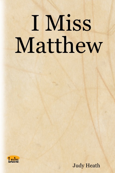 I Miss Matthew