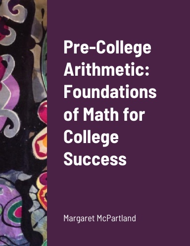 Pre-College Arithmetic: Foundations of Math for College Success