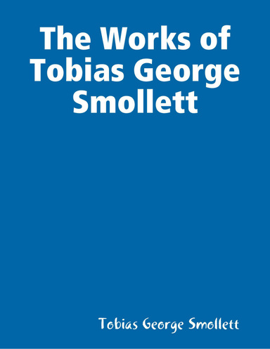 The Works of Tobias George Smollett