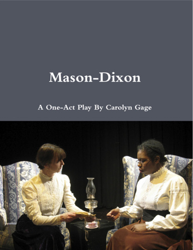 Mason-Dixon: A One-Act Play