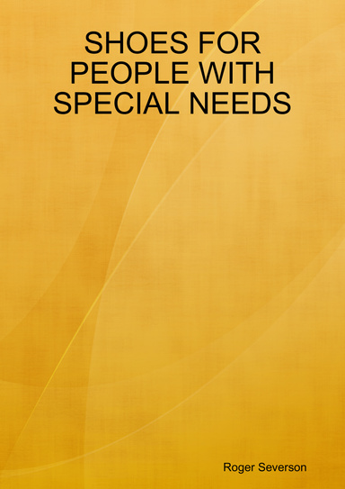 SHOES FOR PEOPLE WITH SPECIAL NEEDS