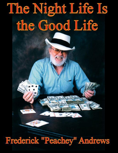 The Night Life is the Good Life