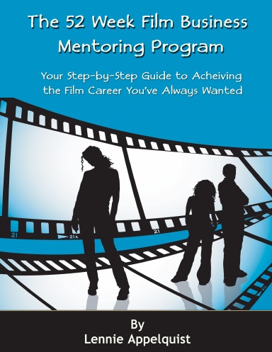 The 52 Weel Film Business Mentoring Program