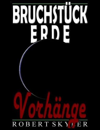 Bruchstück Erde - Vorhänge