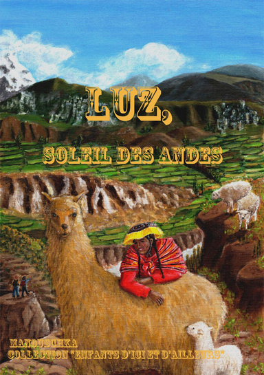 Luz, soleil des Andes