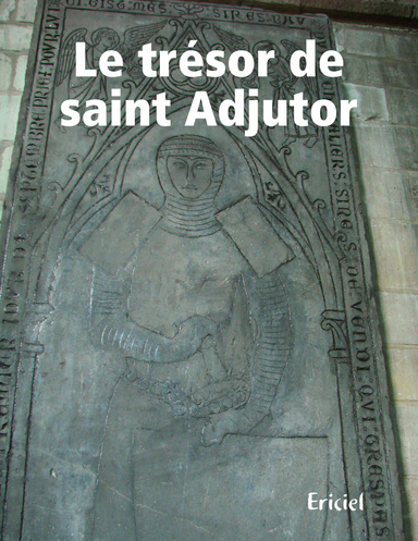 Le trésor de saint Adjutor