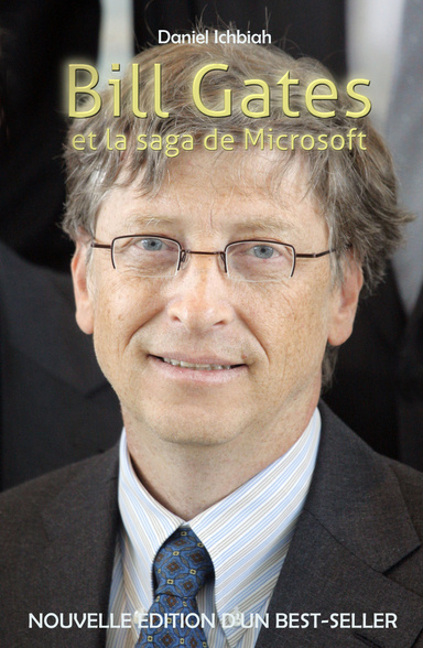 Bill Gates et la saga de Microsoft