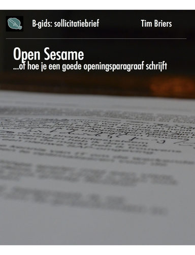 Open Sesame... of hoe je een goede openingsparagraaf schrijft