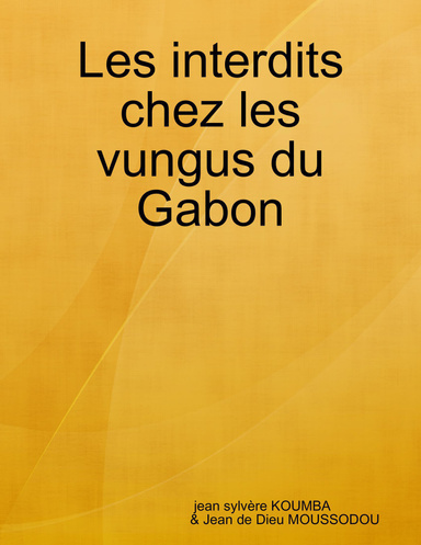 Les interdits chez les vungus du Gabon