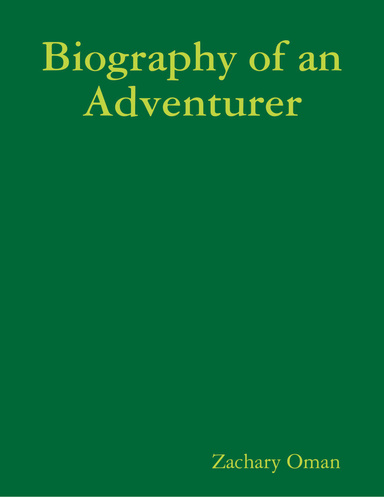 Biography of an Adventurer