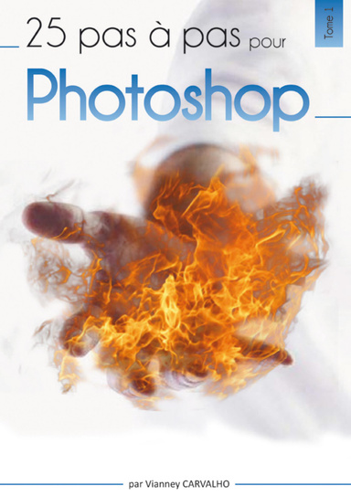 25 pas à pas pour Photoshop
