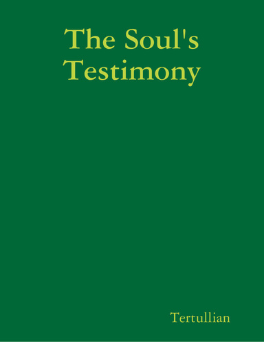 The Soul's Testimony
