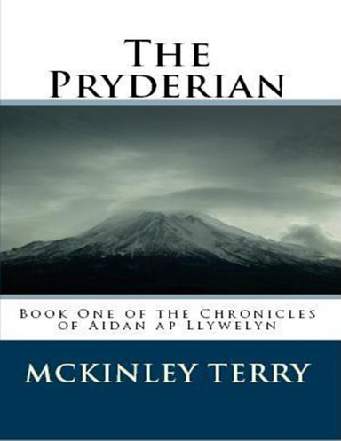 The Pryderian: Book One of the Chronicles of Aidan ap Llywelyn