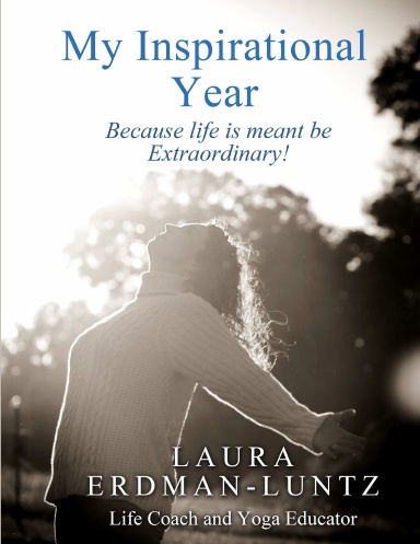 My Inspirational Year: Second Edition