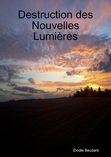 Destruction des Nouvelles Lumières