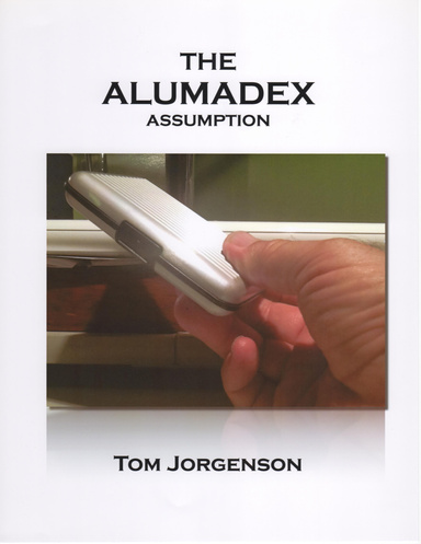 The ALUMADEX Assumption