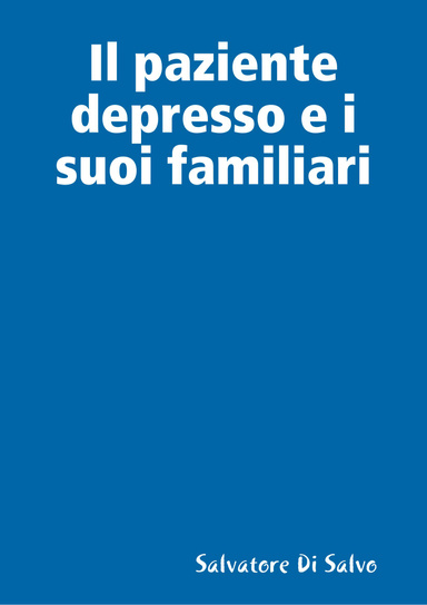 Il paziente depresso e i suoi familiari