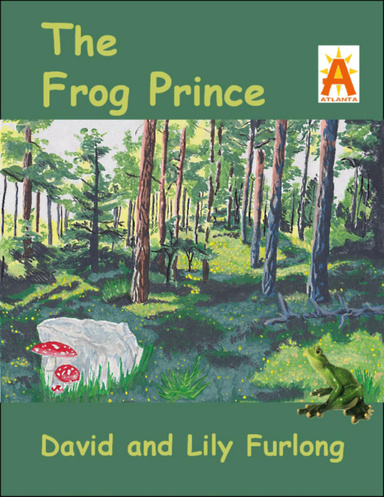 The Frog Prince: Or Be Careful Who You Kiss