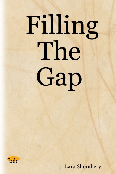 Filling The Gap