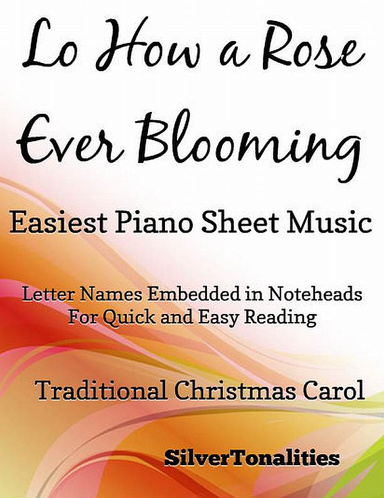 Lo How A Rose Ever Blooming Easiest Piano Sheet Music Pdf
