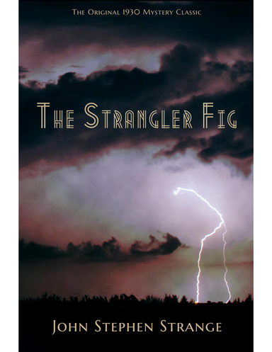 The Strangler Fig
