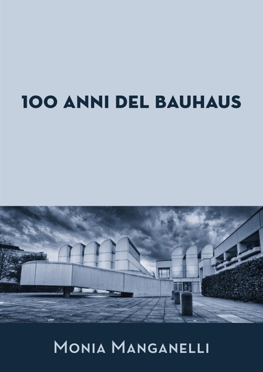 100 ANNI DEL BAUHAUS