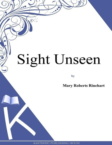 Sight Unseen