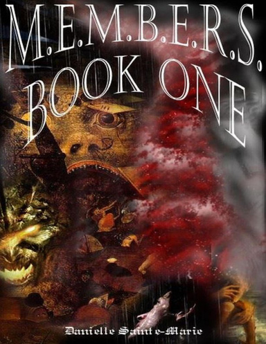 M.E.M.B.E.R.S. BOOK ONE