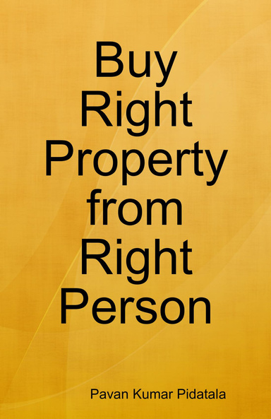 Buy Right Property from Right Person