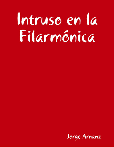 Intruso en la Filarmónica