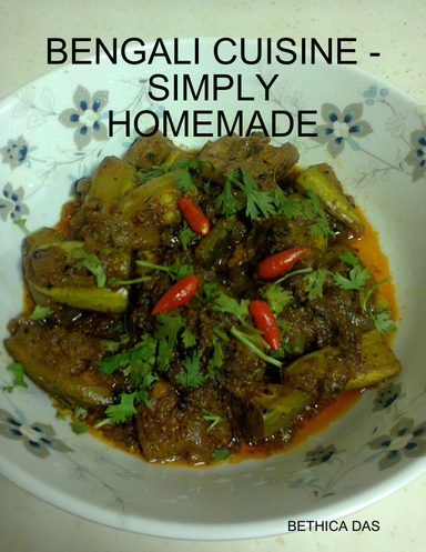 BENGALI CUISINE - SIMPLY HOME MADE