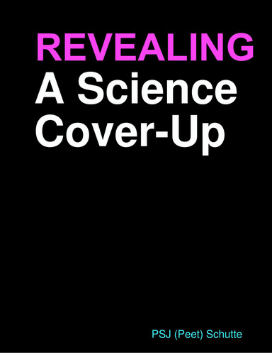 REVEALING  a SCIENCE COVER-UP
