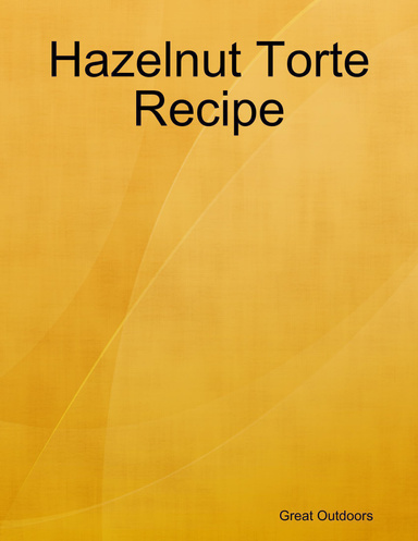 Hazelnut Torte Recipe