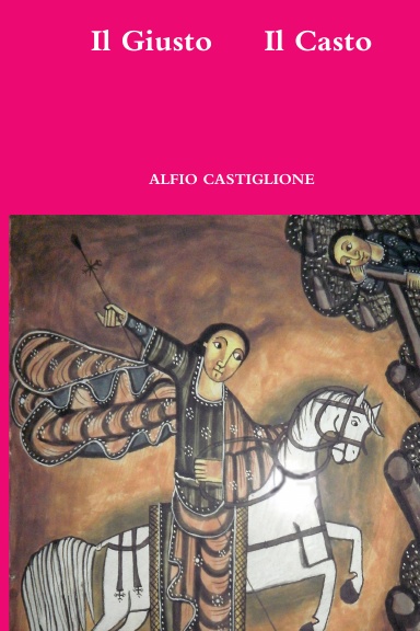 Il Giusto     Il Casto