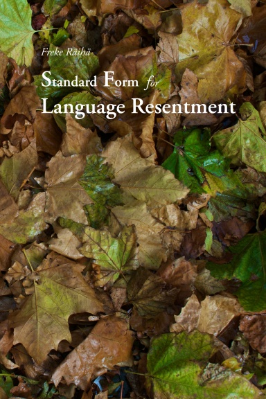 Standard Form for Language Resentment