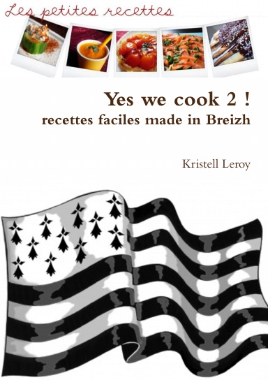 Yes we cook ! recettes faciles made in Breizh