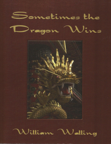 Sometimes the Dragon Wins