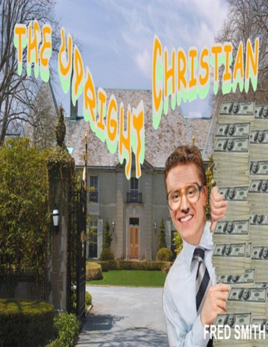 The Upright Christian