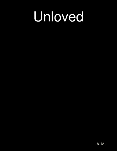 Unloved