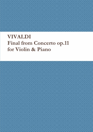 Final from Concerto op.11 for Violin & Piano.Sheet Music.