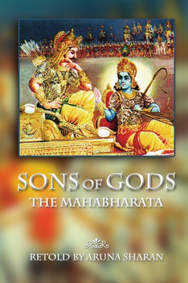 Sons of Gods -- the Mahabharata Retold