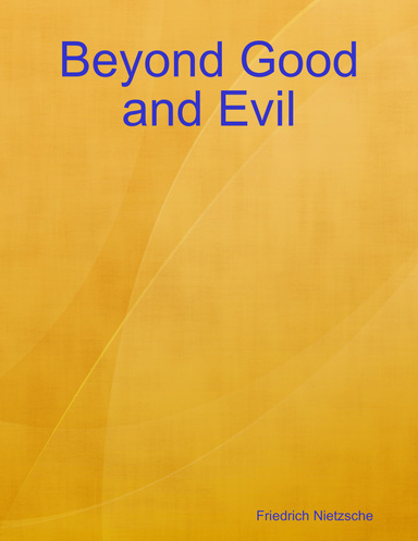 Beyond Good and Evil
