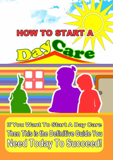 How To Start A Daycare