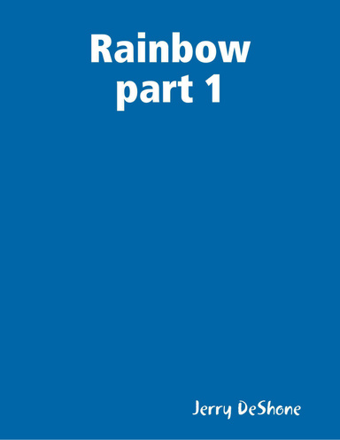 Rainbow part 1